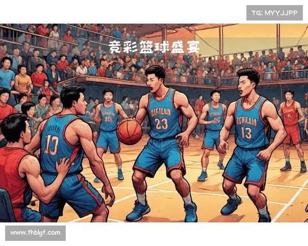 中国男子篮球职业联赛2024赛季激战正酣豪强争霸冠军悬念重重